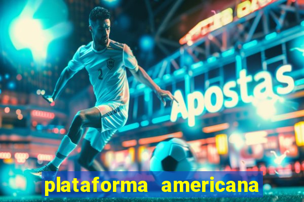 plataforma americana de jogos